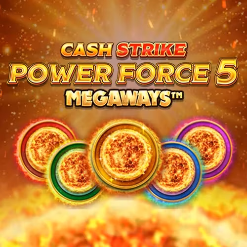 Cash strike Power force 5 Megaways